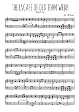 Téléchargez l'arrangement pour piano de la partition de The Escape of Old John Webb en PDF
